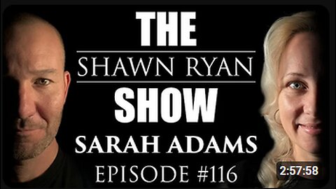 Shawn Ryan SHow #116 Sarah Adams : CIA Agent mistaken as Russian Sex Worker