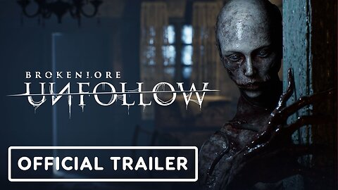 BrokenLore: Unfollow - Official Trailer | OTK Games Expo 2024