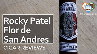 LEAFY + TOASTED COCOA - The Rocky Patel FLOR DE SAN ANDRES Toro - CIGAR REVIEWS by CigarScore