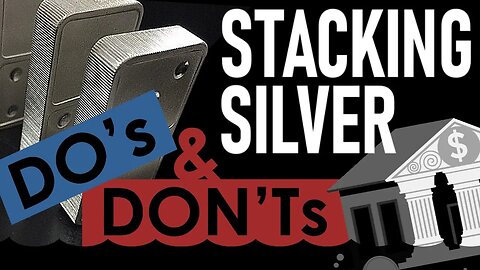 SILVER STACKING WARNING - What You Should DO and NOT DO During the Banking Crisis!