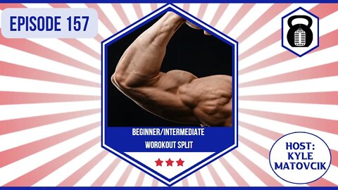 157 - Beginner to Intermediate Workout Programming