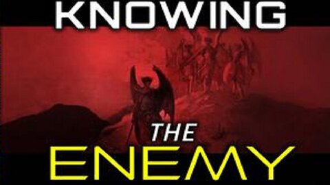 How To Identify Satan And The Dark Forces Waging Spiritual Warfare Against Us All!