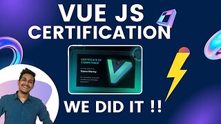 Completed Vue.js Developer Certification – Let's Talk about Exam process. 🚀