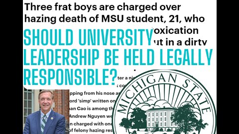 American Education (Michigan): "Convulsing" Bodies, Death & MSU Felony Hazing Charges