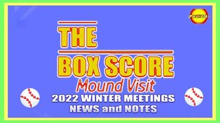 The Box Score Mound Visit: 2022 Winter Meetings News and Notes