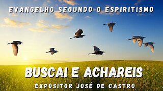 Buscais e Achareis (Cap. 25 de O Evangelho Segundo o Espiritismo)