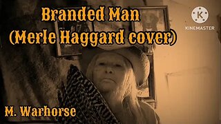 Branded Man (Merle Haggard cover)