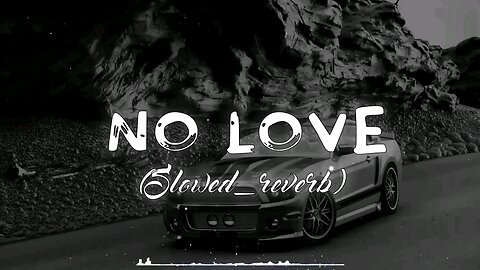 No Love || [ Slowed Reverbed ] || Subh ||Official video || slowe1 || #lofi