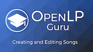 Tutorial 2: Creating and Editing Songs in OpenLP