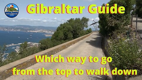 Which Way to Walk Down from the Cable Car at The Rock of Gibraltar