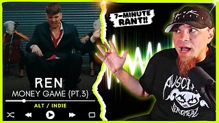 REN "Money Game (Pt. 3)" // Audio Engineer & Musician Reacts