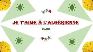 JE T'AIME À L'ALGÉRIENNE - Zaho (French & English lyrics)