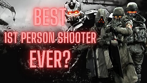 Best First Person Shooter (FPS) Ever!