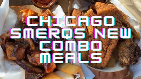 Chicago Smerqs new combos