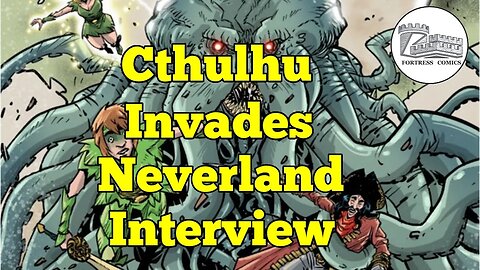 Cthulhu Invades Neverland Crew Discusses the Latest Volume!