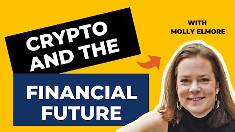 Rants About Humanity #057​​​ - Crypto And The Financial Future | Molly Elmore