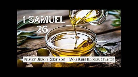 1 Samuel 26 | Pastor Jason Robinson