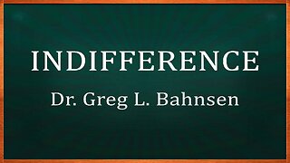 INDIFFERENCE-The Sin Worse Than Sodomy (Ignoring God's Word)—Featuring the voice of Greg L. Bahnsen