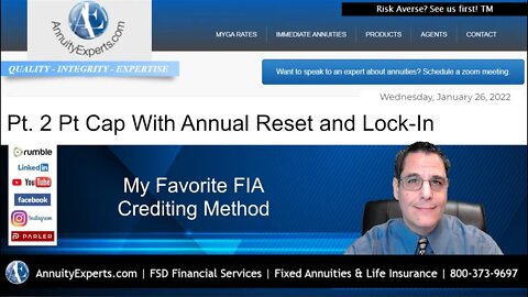 Fixed Index Annuity Crediting Method Point to Point with cap & annual reset annual lock-in of gains!