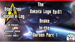 The Dakota Logs; Ep 1: Snake In the Garden Part 1