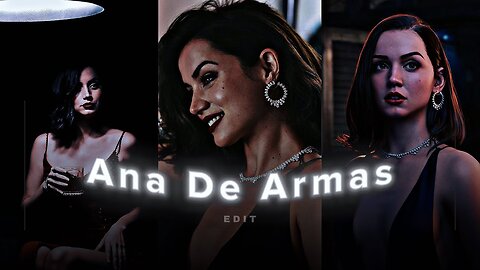 Ana De Armas | The Gray Man Edit | Statusado