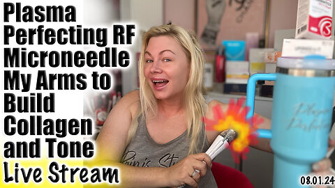 Live Plasma Perfecting RF Microneedle My Arms, Code Jessica500 Saves you $500!