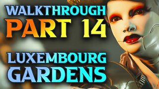 Steelrising Luxembourg Gardens Walkthrough