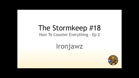 The Stormkeep #18 - How to Counter Everything #2 - Ironjawz