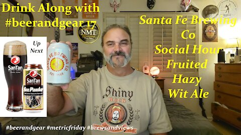 Drink Along w #beerandgear 17 Santa Fe Brewing Co. Social Hour Ale