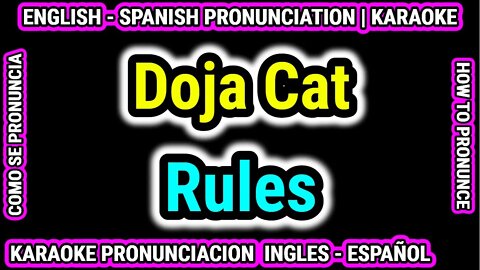 Rules | Doja Cat | Como hablar cantar con pronunciacion en ingles nativo español