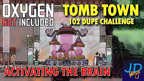 Activating the BRAIN ⚰️ Ep 36 💀 Oxygen Not Included TombTown 🪦 Survival Guide, Challenge