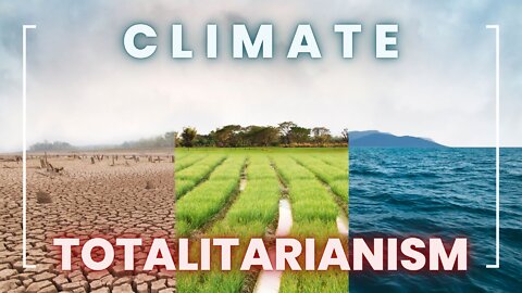 Climate Totalitarianism