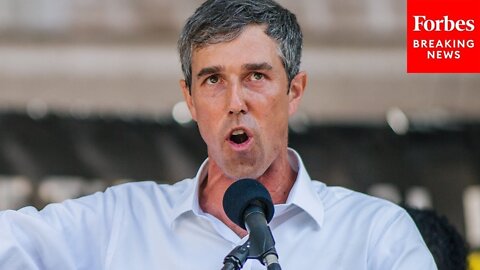 Beto O'Rourke: Texas Is Made 'Safer By The Presence' Of Border Crossers