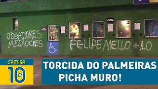 "FELIPE MELO + 10": torcida do Palmeiras PICHA muro!