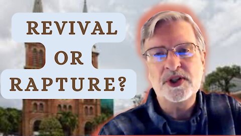 Revival or Rapture | Bryan Melvin | Christian Marauder | Special Report