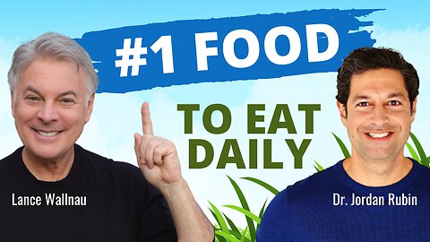 Dr Jordan Rubin Reveals the #1 Food to Consume Every Single Day | Lance Wallnau