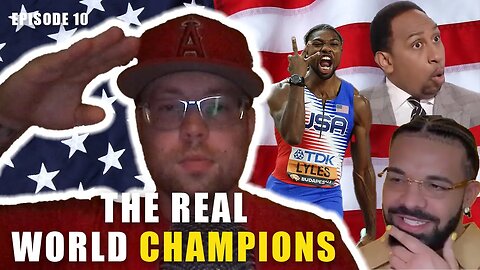 Episode 10 - Noah Lyles The Real World Champion