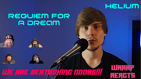 FIRST TIME REACTION TO HELIUM!!! Beatboxing Noobs Check out Requiem For A Dream!!!