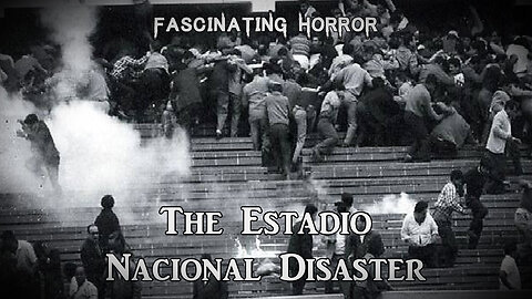 The Estadio Nacional Disaster | Fascinating Horror