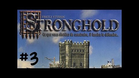 (Réupload) Stronghold |03| on fait du pain!