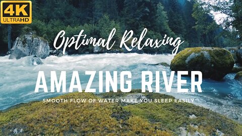 Amazing and Relaxing River Sound - Peaceful River Flowing Noises Make You Sleep Instantly - 4K