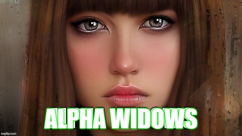 Women Who Can Truly HURT YOU - Alpha Widows