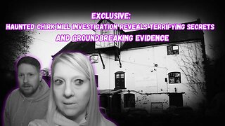 The Haunted Chirk Mill investigated for the first ever time - FDL Paranormal Part 1