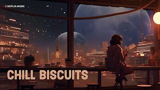 Chill Biscuits | Lofi Chill Beats Music for focus and Study #lofi #focus #study #studymusic