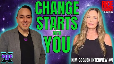Kim Goguen - Change Starts With You Interview #4 (Repost)