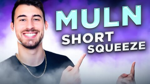 MULN STOCK UPDATE -- SHORT SQUEEZE ANALYSIS 🚀