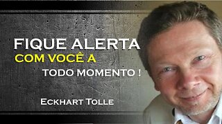 COMO VOCÊ PODE FICAR ALERTA E SEM TENSÃO A TODO MOMENTO, ECKHART TOLLE DUBLADO 2023