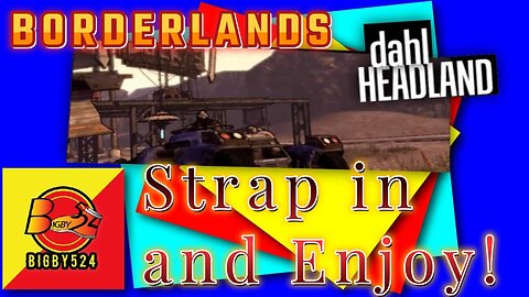 Bandit Battleground: Surviving the Dahl Headlands and Conquering Scagzilla! Borderlands Day 10
