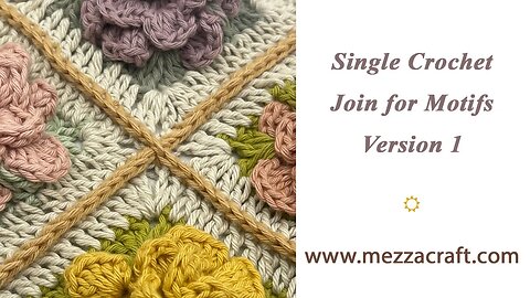 Single Crochet Join for Motifs - Version 1