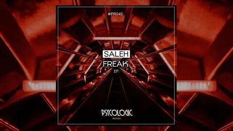 Saleh - Freak (Original Mix) #PR042